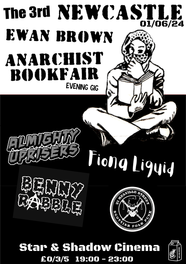 Picture for event Ewan Brown Anarchist  Bookfair Evening Gig