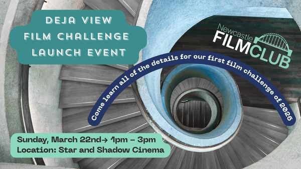 Picture for event Newcastle Film Club Film Challenge Launch