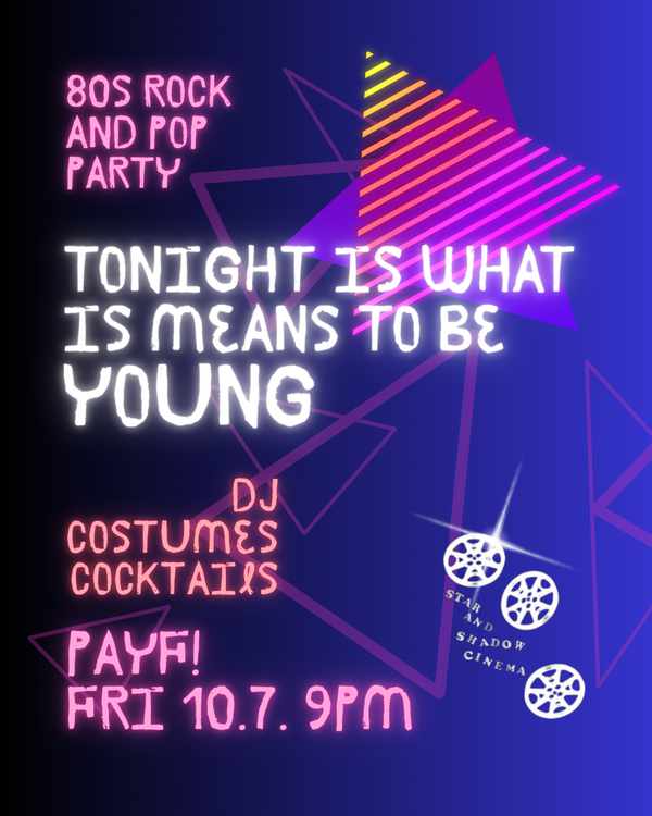 Picture for event Tonight Is What It Means to Be Young 80's rock and pop party