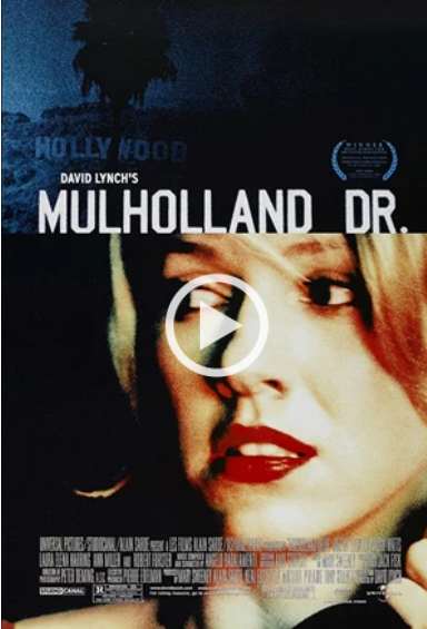Picture for event MULHOLLAND DRIVE (2001) - DIR: DAVID LYNCH