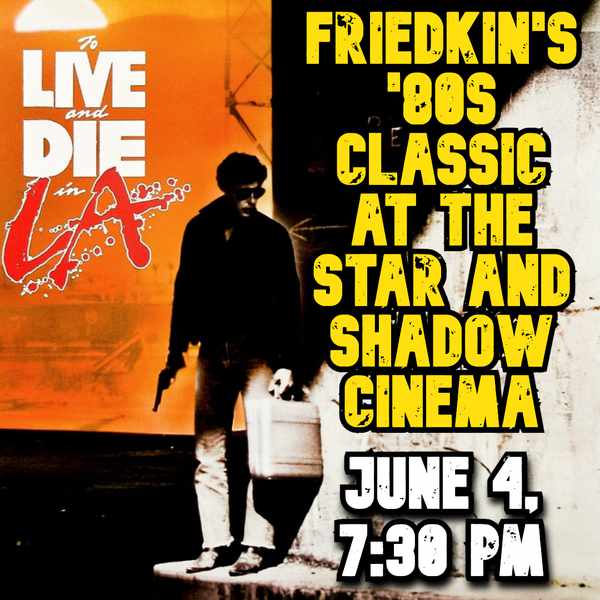 Picture for event To Live and Die in L.A.