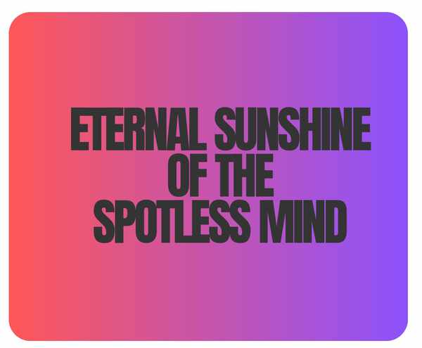 Picture for event Eternal Sunshine of the Spotless Mind
